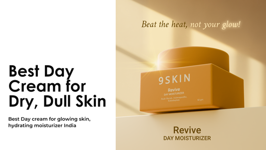 Best Day Cream for Dry, Dull Skin